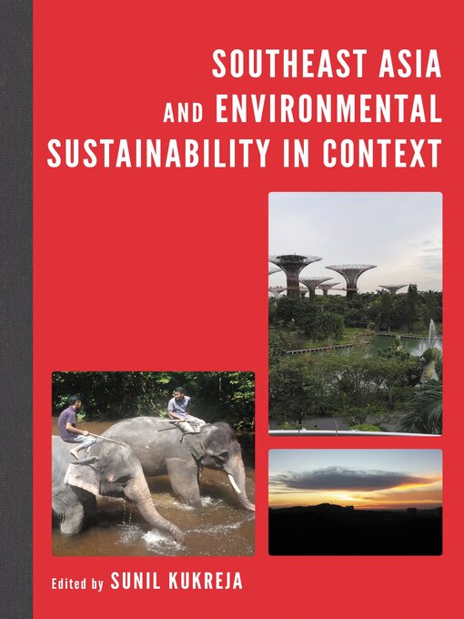 Title details for Southeast Asia and Environmental Sustainability in Context by Ulil Amri - Available